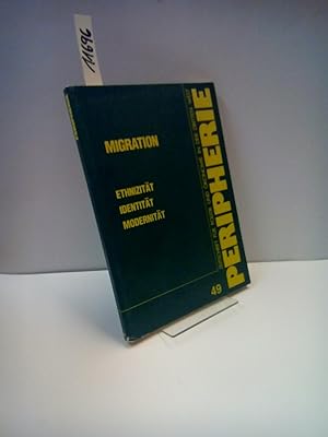 Seller image for Migration. Ethnizitt, Identitt, Modernitt. for sale by AphorismA gGmbH