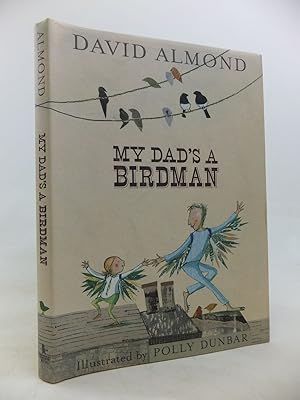 Seller image for MY DAD'S A BIRDMAN for sale by Stella & Rose's Books, PBFA