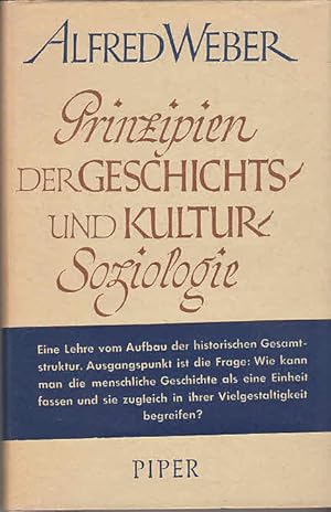 Prinzipien der Geschichts- und Kultursoziologie / Alfred Weber