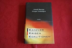 Image du vendeur pour KANZLER, KRISEN, KOALITIONEN. mis en vente par INFINIBU KG