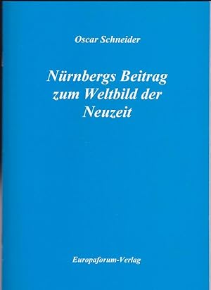 Nürnbergs Beitrag zum Weltbild der Neuzeit