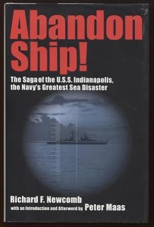 Imagen del vendedor de Abandon Ship! ; The Saga of the U.S.S. Indianapolis, the Navy's Greatest Sea Disaster a la venta por E Ridge Fine Books