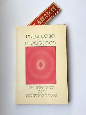 Imagen del vendedor de Raja Yoga Meditation. Der edle Pfad der Selbstentfaltung a la venta por Bildungsbuch