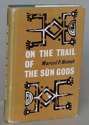 Seller image for On the Trail of the Sun Gods for sale by Besleys Books  PBFA