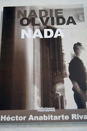 Seller image for Nadie olvida nada for sale by Alcan Libros