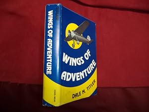 Seller image for Wings of Adventure. for sale by BookMine