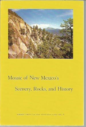 Seller image for Mosaic of New Mexico's Scenery, Rocks, and History: (Scenic Trips to the Geologic Past No. 8) (3rd edition) for sale by Bookfeathers, LLC