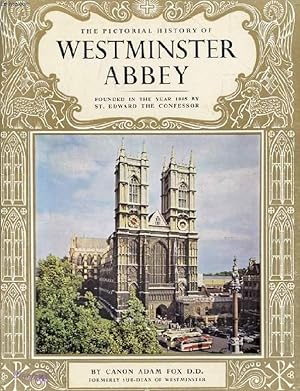 Bild des Verkufers fr THE PICTORIAL HISTORY OF WESTMINSTER ABBEY zum Verkauf von Le-Livre