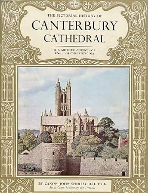 Seller image for THE PICTORIAL HISTORY OF CANTERBURY CATHEDRAL for sale by Le-Livre