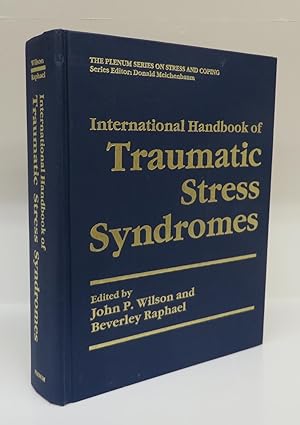 Bild des Verkufers fr International Handbook of Traumatic Stress Syndromes zum Verkauf von Attic Books (ABAC, ILAB)