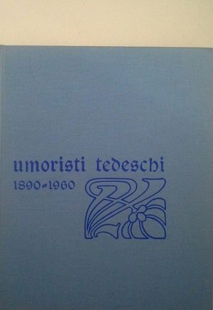 UMORISTI TEDESCHI 1890-1960