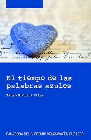 EL TIEMPO DE LAS PALABRAS AZULES