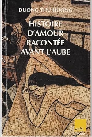 Histoire d'amour racontée avant l'aube