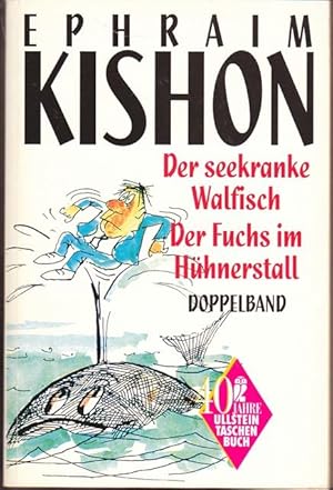 Der seekranke Walfisch oder Ein Israeli auf Reisen. Der Fuchs Hühnerstall. Ein satirischer Roman.