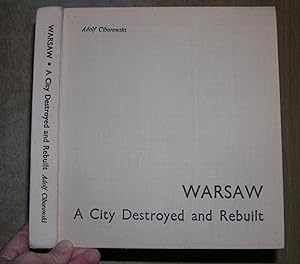Warsaw: A City Destroyed & Rebuilt