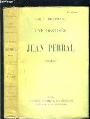 Seller image for UNE DESTINEE- JEAN PERBAL for sale by Le-Livre
