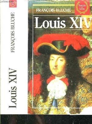 Bild des Verkufers fr LOUIS XIV zum Verkauf von Le-Livre