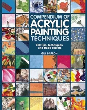 Seller image for Compendium of Acrylic Painting Techniques (Paperback) for sale by Grand Eagle Retail