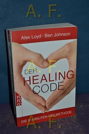 Seller image for Der Healing-Code, die 6-Minuten-Heilmethode. , Ben Johnson. Aus dem Engl. von Barbara Imgrund / Rororo , 62807 for sale by Antiquarische Fundgrube e.U.