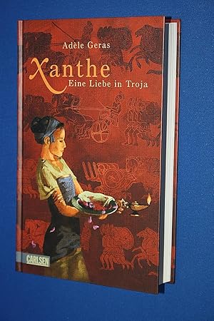 Xanthe : eine Liebe in Troja