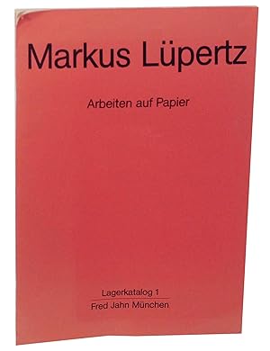 Bild des Verkufers fr Markus Lupertz: Zeichnungen, Aquarelle, Gouachen, Druckgrafik 1964-1983 zum Verkauf von Jeff Hirsch Books, ABAA