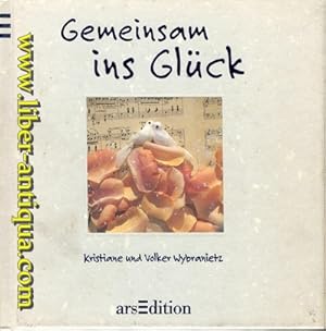 Seller image for Gemeinsam ins Glck for sale by Antiquariat Liber Antiqua