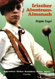 Irischer Abenteuer-Almanach : [Bergwandern, Fischen, Kanufahren, Reiten ; Stories].