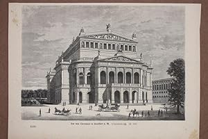 Das neue Opernhaus in Frankfurt am Main, Holzstich um 1860 mit Figurenstaffage, Blattgröße: 20 x ...