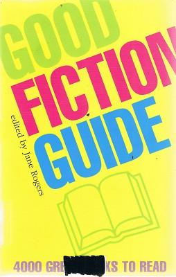 Bild des Verkufers fr Good Fiction Guide zum Verkauf von Marlowes Books and Music