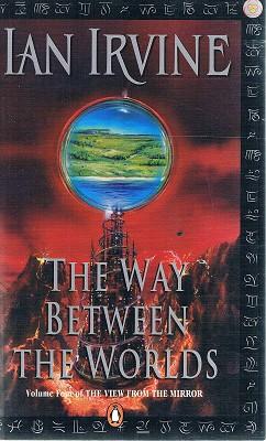 Seller image for The Way Between The Worlds for sale by Marlowes Books and Music