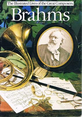 Bild des Verkufers fr The Illustrated Lives Of The Great Composers: Brahms zum Verkauf von Marlowes Books and Music