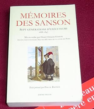 Bild des Verkufers fr MEMOIRES DES SANSON - Sept gnrations d'excuteurs - 1688-1847 zum Verkauf von LE BOUQUINISTE