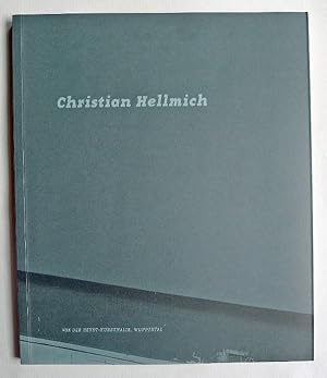 Imagen del vendedor de - Christian Hellmich. Herausgegeben von Gerhard Finckh. Katalog der Ausstellung in der Von der Heydt-Kunsthalle, Wuppertal 24. Juni - 7. Oktober a la venta por Versandantiquariat Wolfgang Petry
