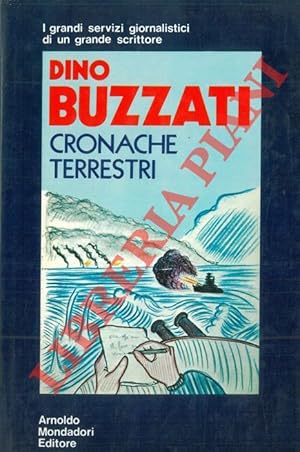 Cronache terrestri. A cura di Domenico Porzio.