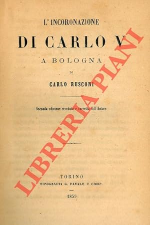 Bild des Verkufers fr L'incoronazione di Carlo V a Bologna. zum Verkauf von Libreria Piani