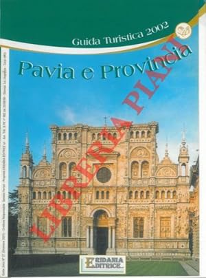 Pavia e Provincia. Guida Turistica 2002.