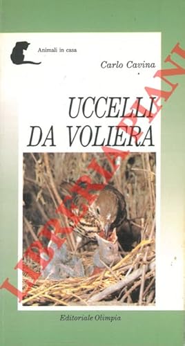 Uccelli da voliera.