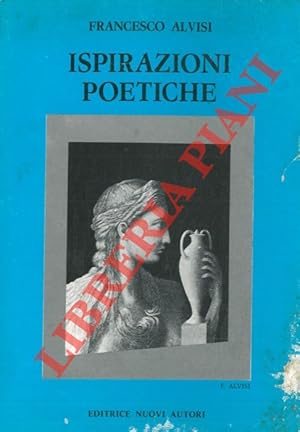 Seller image for Ispirazioni poetiche. for sale by Libreria Piani