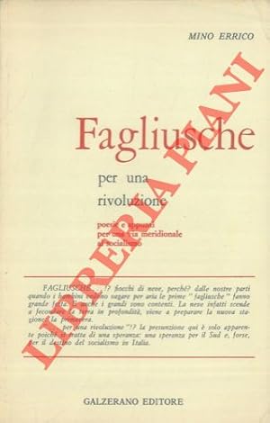 "Fagliusche" per una rivoluzione - "Poesie e appunti per una via meridionale al socialismo" - .