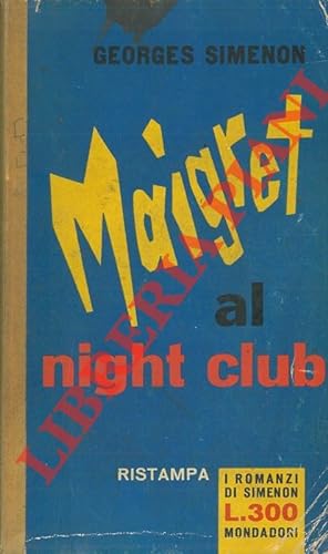 Maigret al night club.