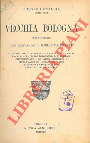 Image du vendeur pour Vecchia Bologna. Echi e memorie. mis en vente par Libreria Piani