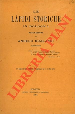 Bild des Verkufers fr Le lapidi storiche in Bologna. zum Verkauf von Libreria Piani