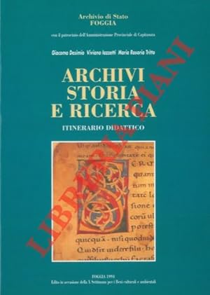 Archivi, storia e ricerca. Itinerario didattico.