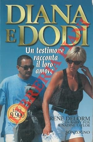 Seller image for Diana e Dodi. Un testimone racconta il loro amore. for sale by Libreria Piani