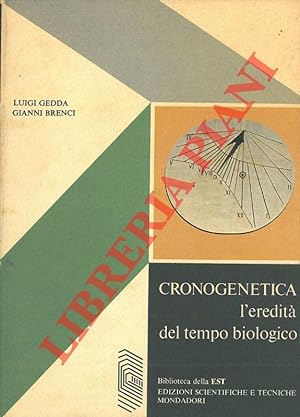 Seller image for Cronogenetica. L'eredit del tempo biologico. for sale by Libreria Piani