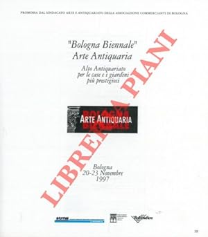 "Bologna Biennale" Arte Antiquaria. Alto Antiquariato per le case e i giardini più prestigiosi.