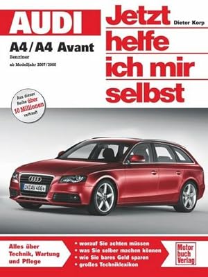 Bild des Verk�ufers f�r Audi A4 / A4 Avant : Benziner ab Modelljahr 2007/2008 zum Verkauf von AHA-BUCH GmbH