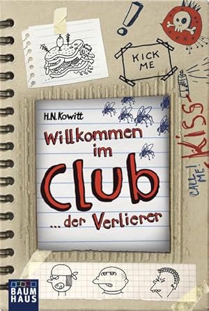 Bild des Verkufers fr Willkommen im Club: . der Verlierer (Baumhaus Verlag) : . der Verlierer zum Verkauf von AHA-BUCH