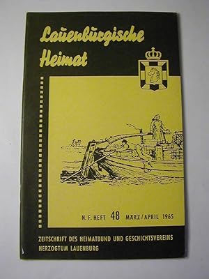 Bild des Verkufers fr Lauenburgische Heimat. Zeitschrift des Heimatbund und Geschichtsvereins Herzogtum Lauenburg. Neue Folge N.F. Heft 48 Mrz/April 1965 zum Verkauf von Antiquariat Fuchseck