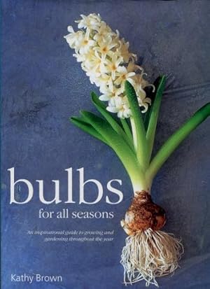 Bulbs for All Seasons